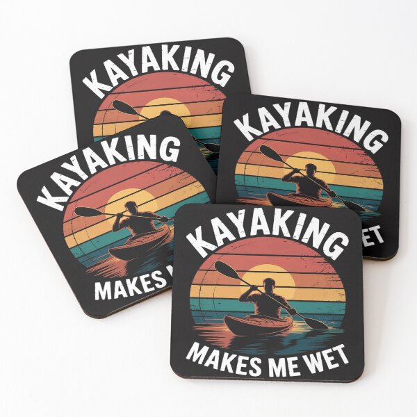 Item preview, Kayaking Makes Me Wet Kayaker Water Sport Kayak Lover designed and sold by berniceschm.