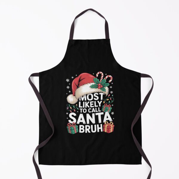 Item preview, Most Likely To Call Santa Bruh Christmas Family Matching designed and sold by SyntaxClaw.