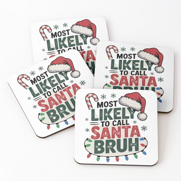 Item preview, Most Likely To Call Santa Bruh Christmas Matching Family  designed and sold by CombatTask.