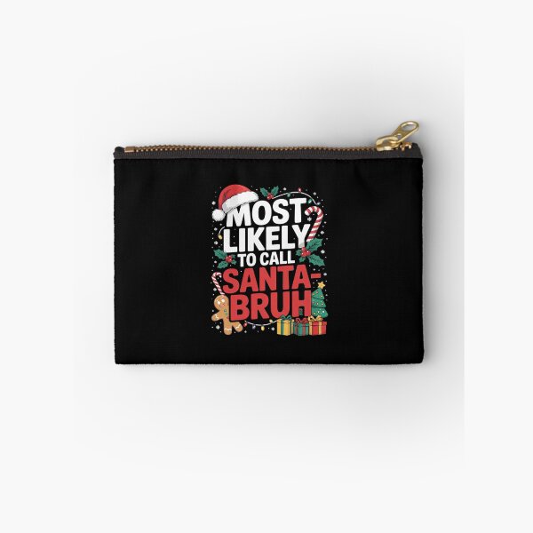 Item preview, Most Likely To Call Santa Bruh Xmas Family Christmas  designed and sold by SyntaxClaw.
