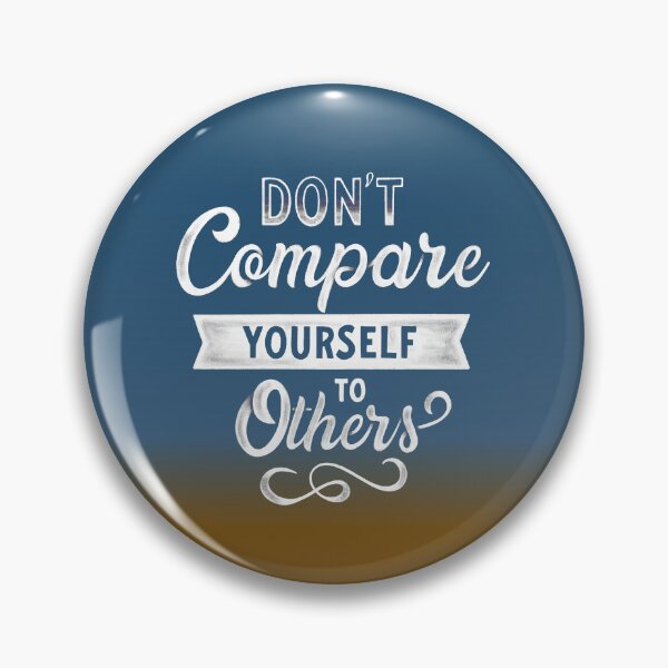 Item preview, Don't Compare Yourself To Others. | Motivational & Inspirational Success Quote designed and sold by Maltachi Designs.