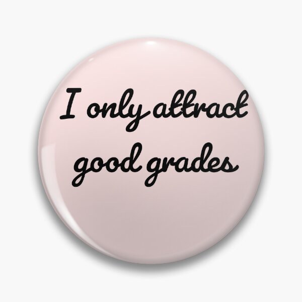 Item preview, I only attract good grades  designed and sold by Creations by lyne.