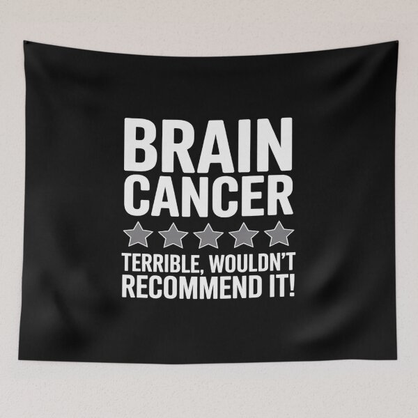 Item preview, Brain Cancer Terrible Wouldn't Recommend It Warrior designed and sold by KonopikaaArt.