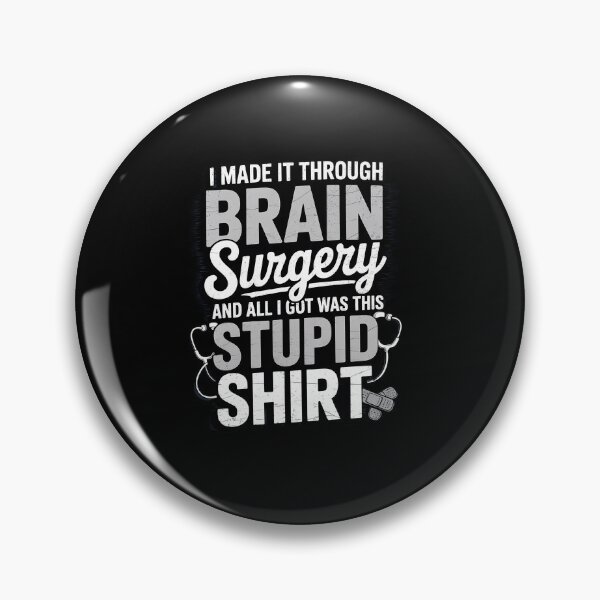 Item preview, Brain Surgery Fighter Brain Cancer Tumor Warrior Awareness designed and sold by KonopikaaArt.