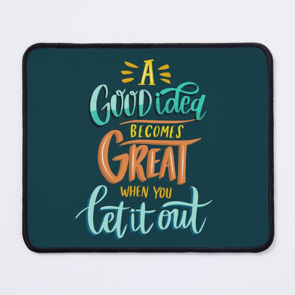 Item preview, A Good Idea Becomes Great, When You Let It Out. | Motivational & Inspirational Success Quote designed and sold by Maltachi Designs.