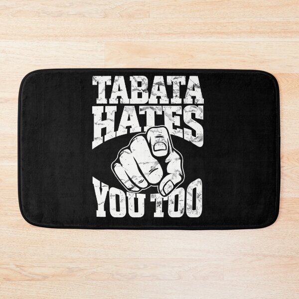 Item preview, Tabata Hates You Too Workout Humor designed and sold by yourymavsit.