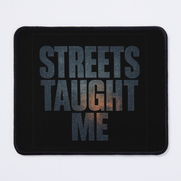 Item preview, Streets Taught Me - Urban Philosophy Typography designed and sold by MKreative Studio.