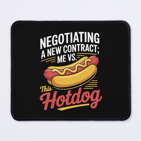 Item preview, Negotiating a New Contract Me vs This Hotdog Labor Day  designed and sold by FadeOfThrone.