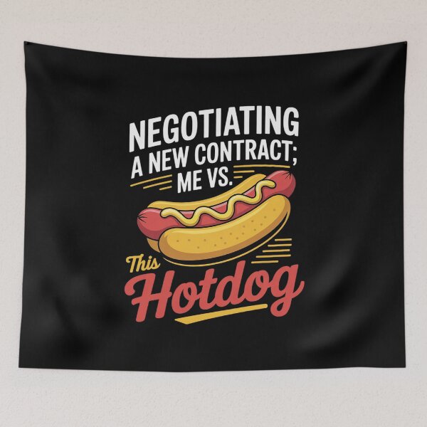 Item preview, Negotiating a New Contract Me vs This Hotdog Labor Day  designed and sold by FadeOfThrone.