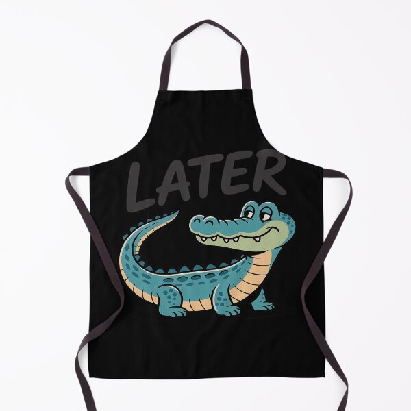 Item preview, Funny Later Gator Sarcastic designed and sold by FluoroWave.