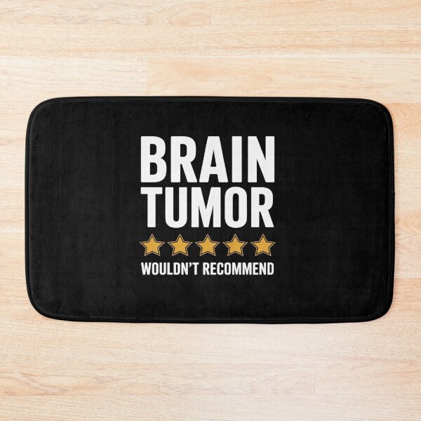 Item preview, Brain Tumor Wouldn't Recommend Funny Brain Cancer Awareness  designed and sold by KonopikaaArt.