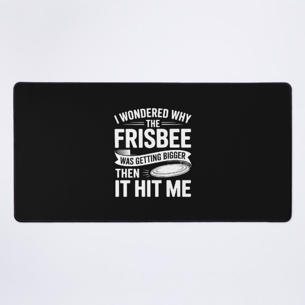 Item preview, I Wondered Why The Frisbee Was Getting Bigger Then It Hit Me designed and sold by nicomitchell.