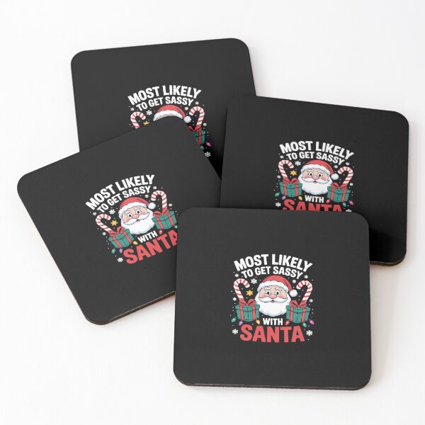 Item preview, Most Likely To Get Sassy With Santa family Christmas  designed and sold by SyntaxClaw.