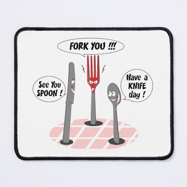 Item preview, FORK YOU, SEE YOU SPOON, HAVE A KNIFE DAY! designed and sold by francoisville.