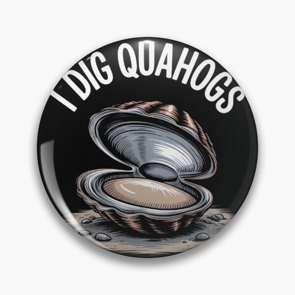 Item preview, I Dig Quahogs Shells Dig Rake designed and sold by nicomitchell.