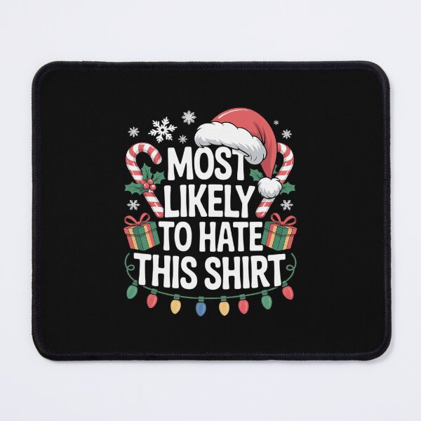Item preview, Most Likely To Hate This family Christmas matchin designed and sold by CombatTask.
