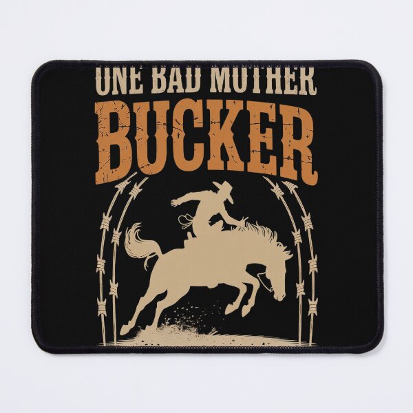 Item preview, Funny Rodeo One Bad Mother - Sarcastic Bucker Cowboy Pun designed and sold by Voidbinder.