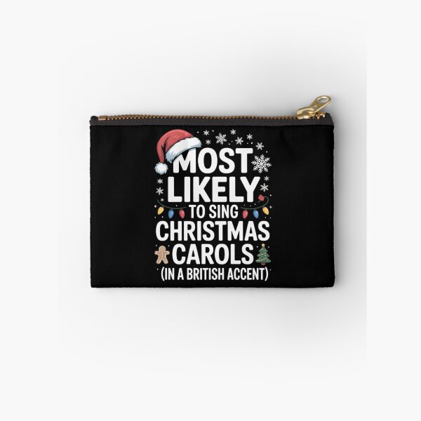 Item preview, Most Likely To Sing Christmas Carols In A British Accent  designed and sold by CombatTask.