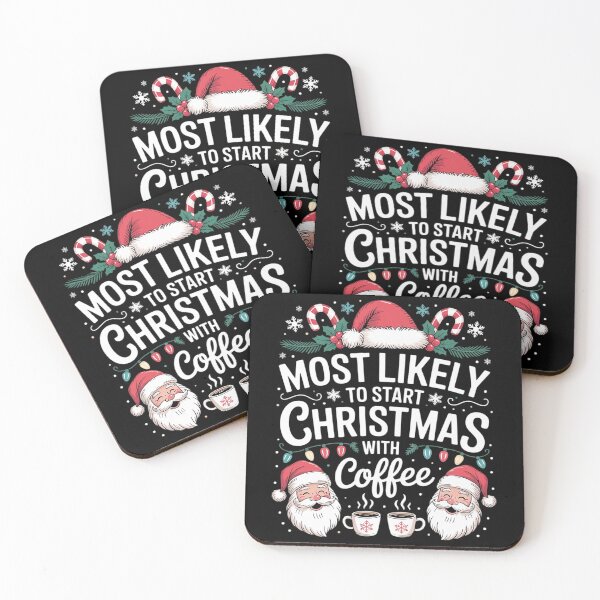 Item preview, Most Likely To Start Christmas With Coffee Family Xmas  designed and sold by CombatTask.