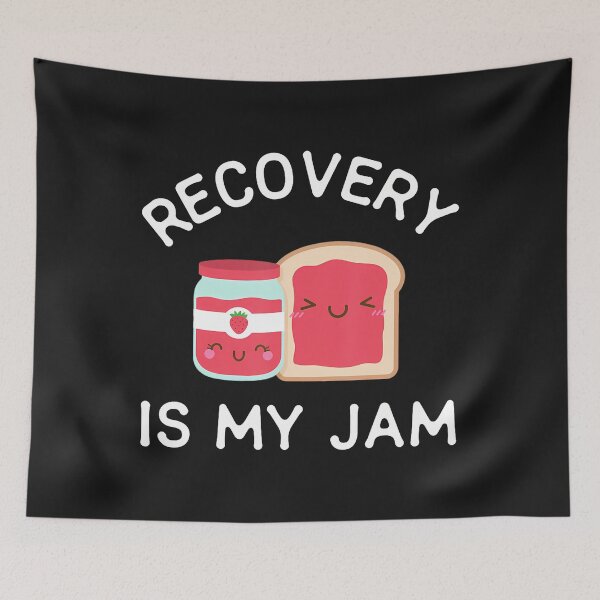 Item preview, Recovery Is My Jam designed and sold by hkredaimero.