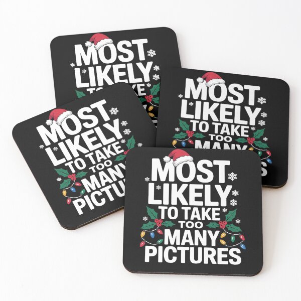 Item preview, Most Likely To Take Too Many Pictures Christmas  designed and sold by CombatTask.