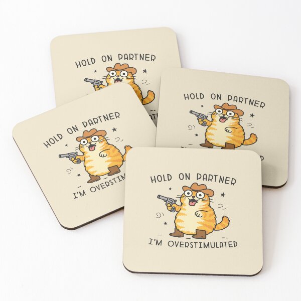 Item preview, Hold On Partner I'm Overstimulated Cat designed and sold by NQArtist.