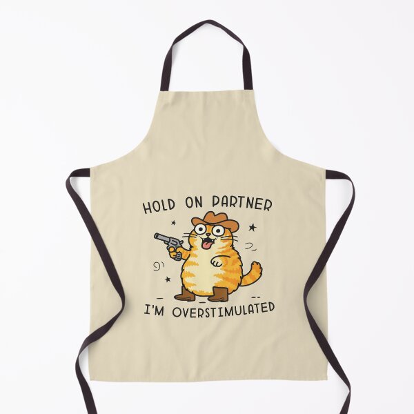 Item preview, Hold On Partner I'm Overstimulated Cat designed and sold by NQArtist.