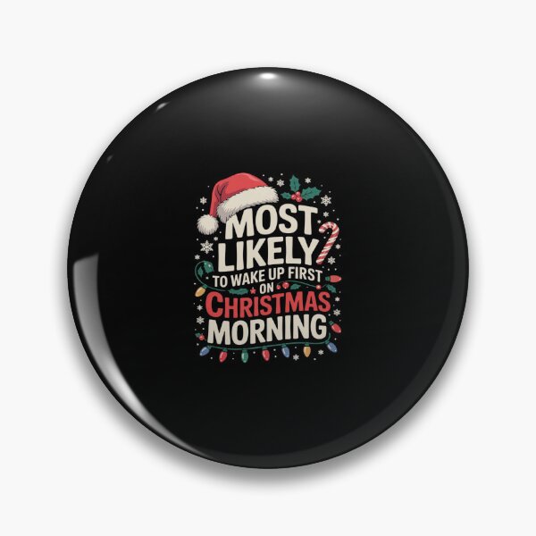 Item preview, Most Likely To Watch All The Christmas Movies Christmas  designed and sold by SyntaxClaw.