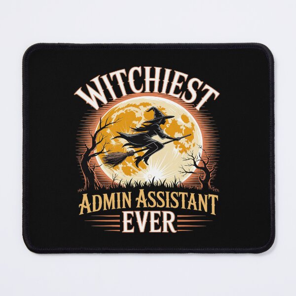 Item preview, Funny Witchest Admin Administrative Assistant Ever Halloween designed and sold by Shannon Bosley.