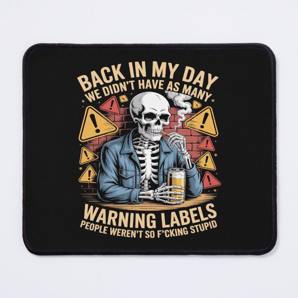 Item preview, Back in My Day We Didn't Have As Many Warning Labels 4 designed and sold by GaryBellcvbnb.