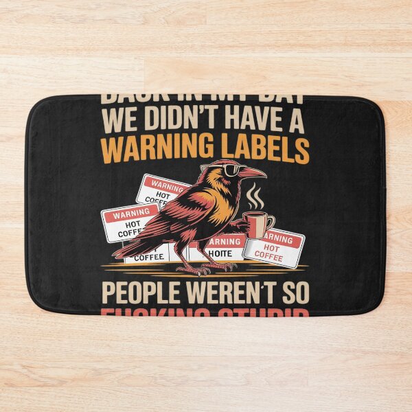Item preview, Back in My Day We Didn't Have As Many Warning Labels designed and sold by GaryBellcvbnb.