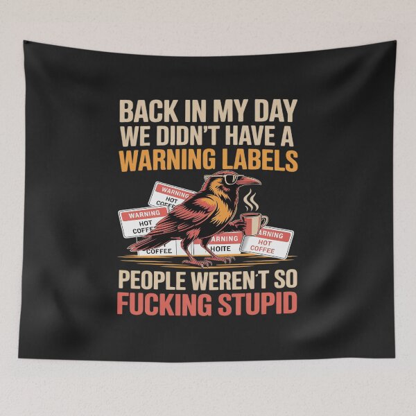 Item preview, Back in My Day We Didn't Have As Many Warning Labels designed and sold by GaryBellcvbnb.