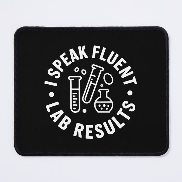 Item preview, I Speak Fluent Lab Results Laboratory Technician Badge Science Gift designed and sold by Slaw-Creation.