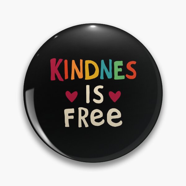 Item preview, Kindness is Free designed and sold by Steele-Art.