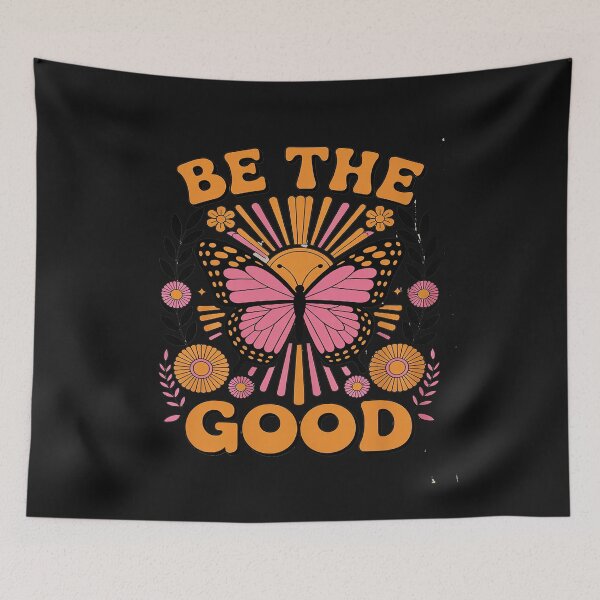 Item preview, Be The Good Butterfly' designed and sold by GaryBellcvbnb.