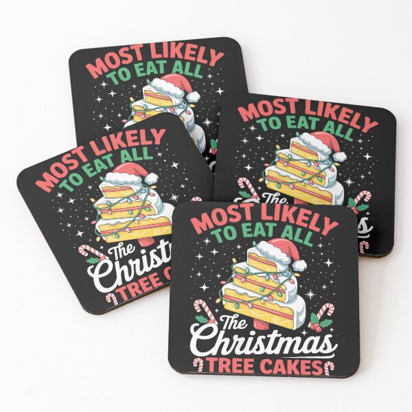 Item preview,  Most Likely To Eat All The Christmas Tree Cakes Debbie  designed and sold by CombatTask.