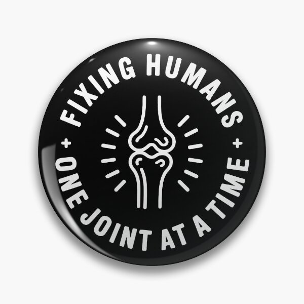 Item preview, Physiotherapy Badge Fixing Humans One Joint at a Time Physical Therapy Gifts designed and sold by Slaw-Creation.
