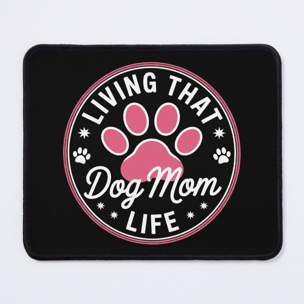 Item preview, Living That Dog Mom Life Dog Mom Lover Cute Dog Paw  designed and sold by RuthGAArt.