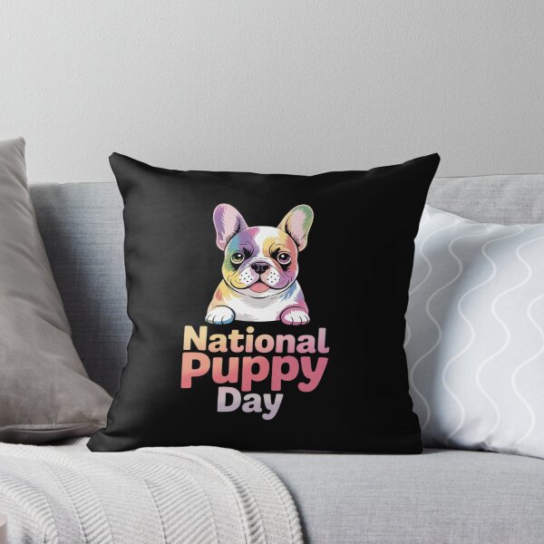 Item preview, Puppy Day National Puppy Day For Dogs Lover  designed and sold by MythWoot.