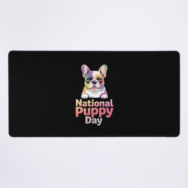 Item preview, Puppy Day National Puppy Day For Dogs Lover  designed and sold by MythWoot.