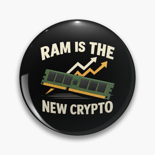Item preview, RAM Is The New Crypto - Ram Price Meme designed and sold by TyxShop.