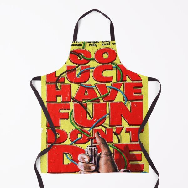 Item preview, Good Luck, Have Fun, Don't Die designed and sold by KeijiCreative.