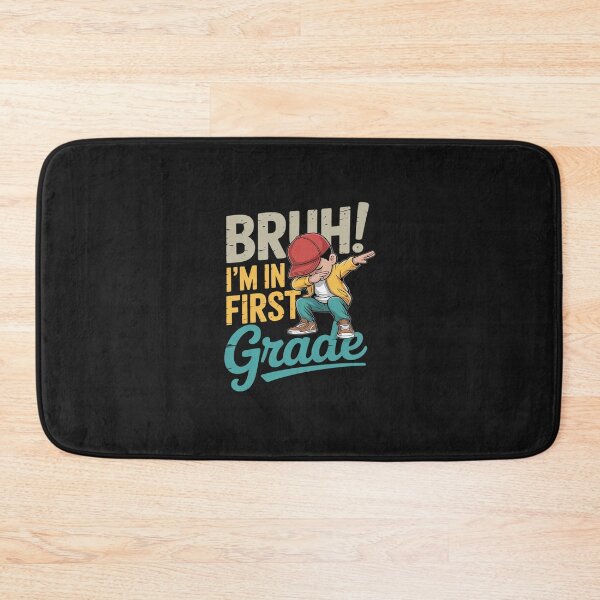 Item preview, Bruh I'm in First Grade Dabbing Boy First Day of School designed and sold by TAYLOROUSDALE.