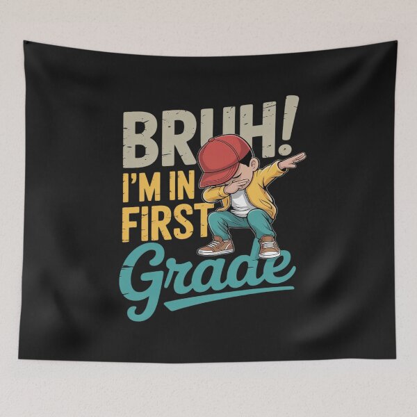 Item preview, Bruh I'm in First Grade Dabbing Boy First Day of School designed and sold by TAYLOROUSDALE.