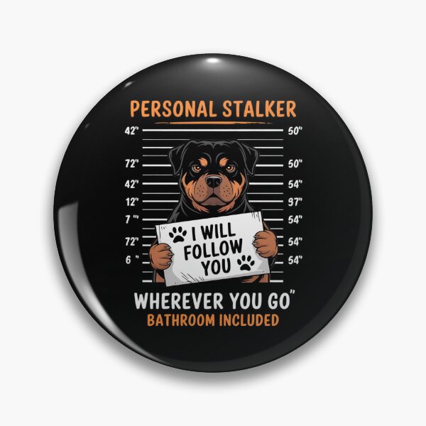 Item preview, Rottweiler Personal Stalker Dog Owner Breeders Fur Parent Men Women Kids  designed and sold by MarryIsMonth.