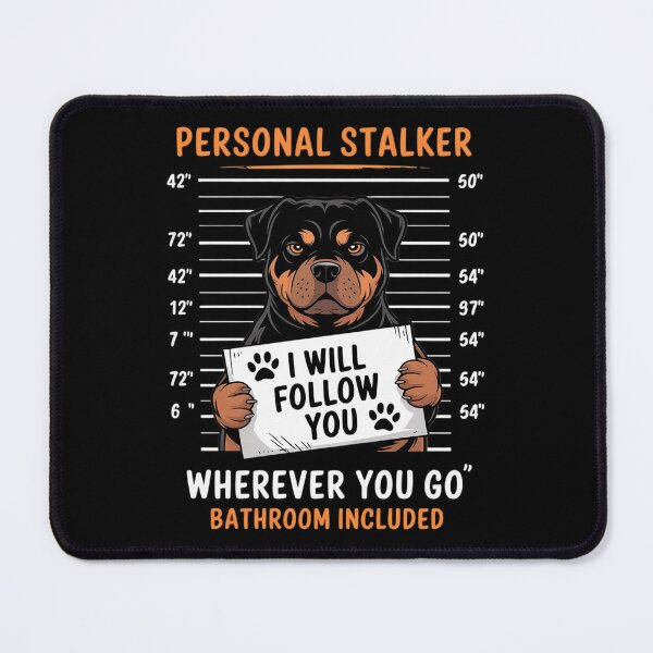 Item preview, Rottweiler Personal Stalker Dog Owner Breeders Fur Parent Men Women Kids designed and sold by MarryIsMonth.