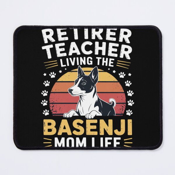 Item preview, Retired Teacher Living Basenji Dog MOM Life designed and sold by RuthGAArt.