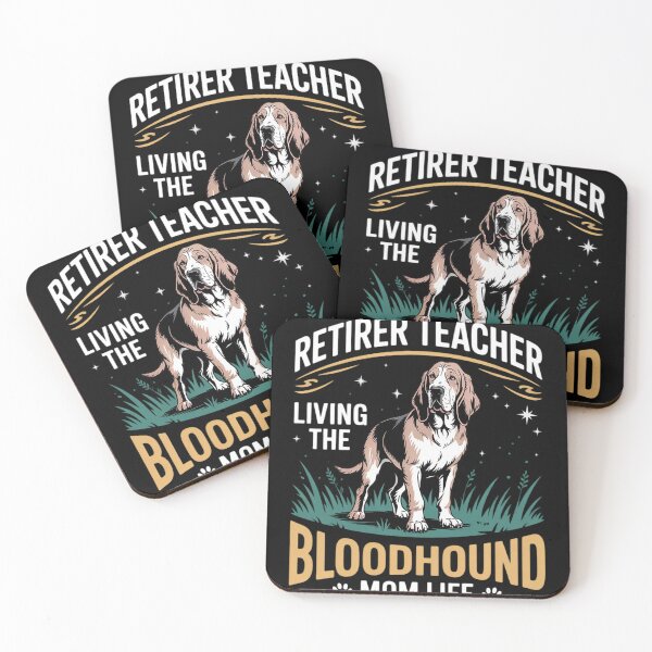 Item preview, Retired Teacher Living Bloodhound Dog MOM Life  designed and sold by RuthGAArt.