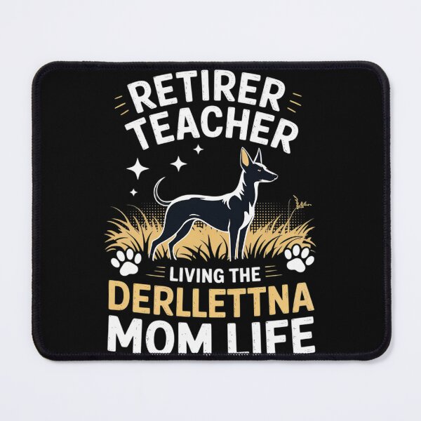 Item preview, Retired Teacher Living Cirneco Delletna Dog MOM Life  designed and sold by RuthGAArt.