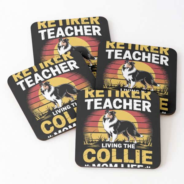 Item preview, Retired Teacher Living Collie Dog MOM Life Men Women  designed and sold by RuthGAArt.
